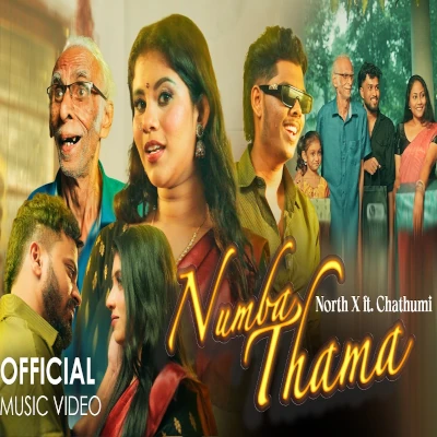 Download Numba Thama - Nadeera Aluthge (North X) | Chathumi Mp3 Song for free. Latest Sinhala music available on SriTune.